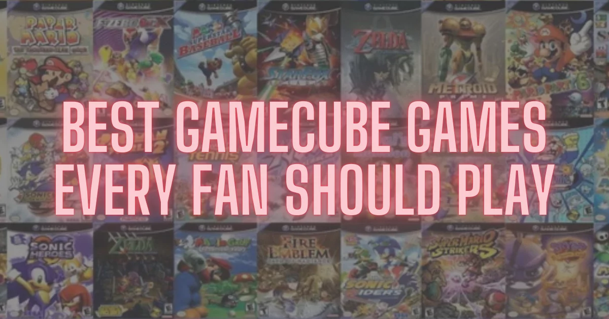 Best GameCube Games Every Fan Should Play